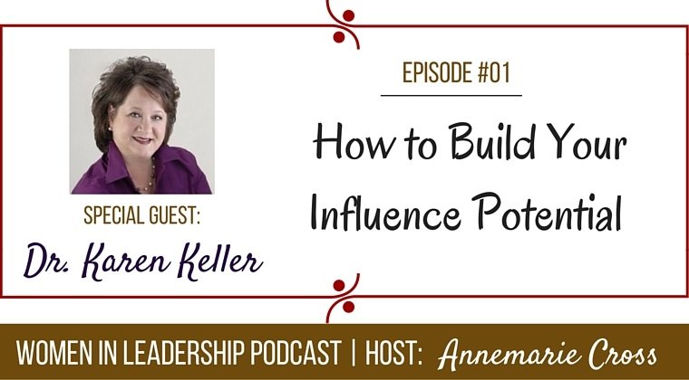 [Ep#01] How to Build Your Influence Potential [Podcast]