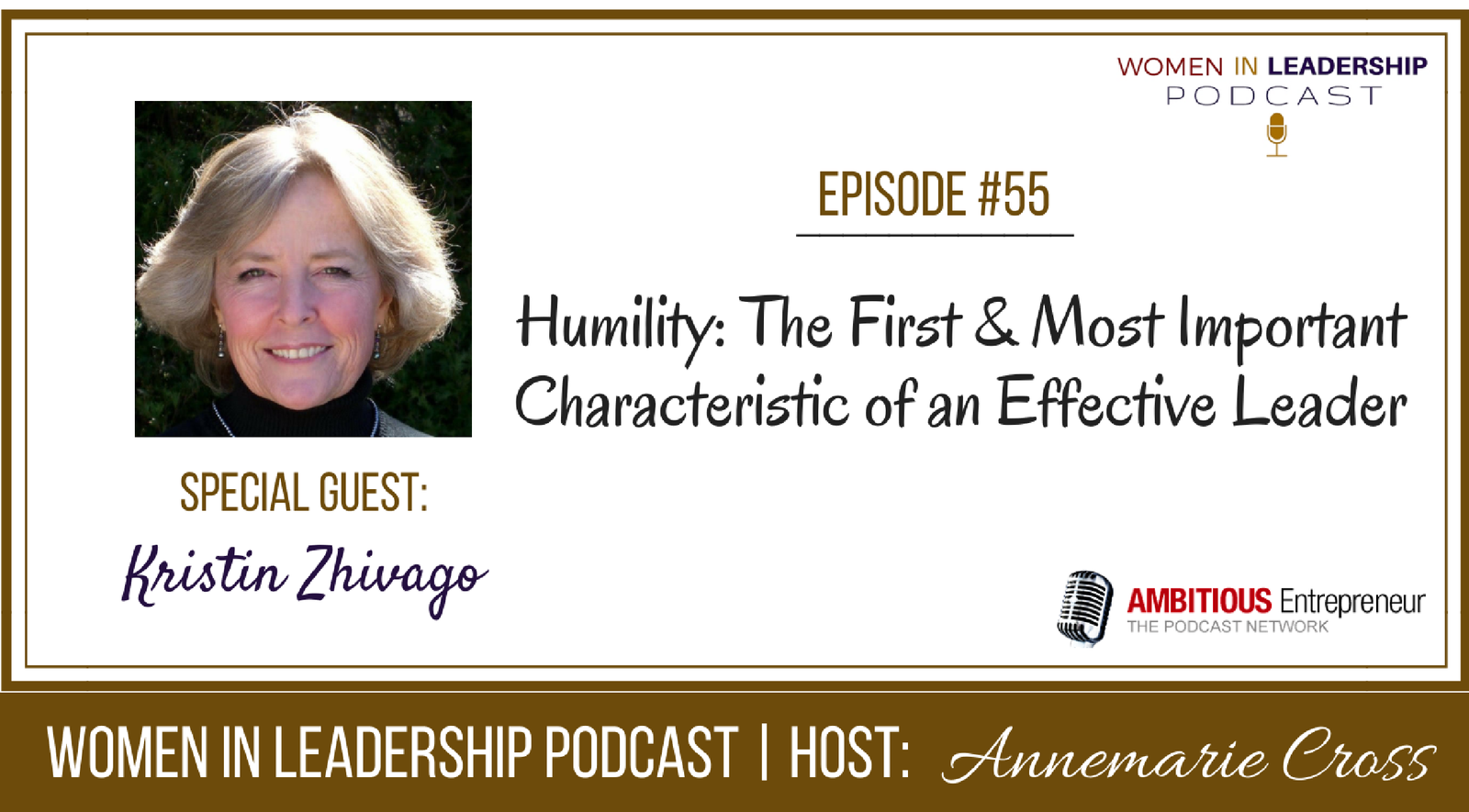 [Ep #55] Humility: The First & Most Important Characteristic of Leadership