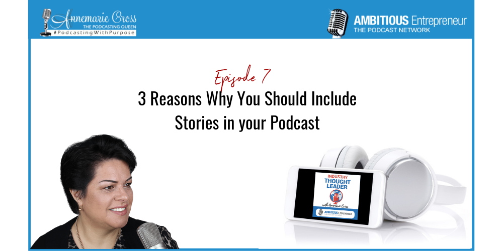 Why storytelling is powerful when it comes to podcasting