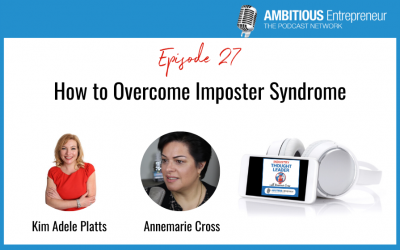 27: How to Overcome Imposter Syndrome