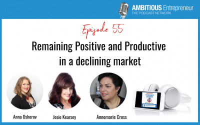 55: Remaining Positive and Productive in a declining market