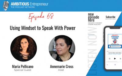 68: Using Mindset to Speak With Power