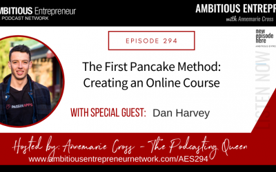 [Ep#294] The First Pancake Method: Creating an Online Course with Dan Harvey